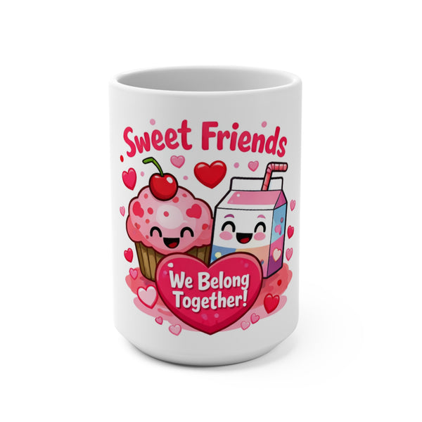 Sweet Friends Mug 15oz